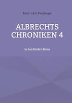 Albrechts Chroniken 4