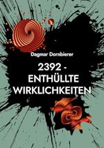 2392 - Enthüllte Wirklichkeiten