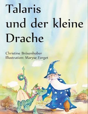 Talaris und der kleine Drache