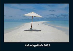 Urlaubsgefühle 2022 Fotokalender DIN A4