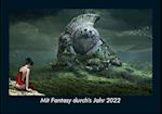 Mit Fantasy durch's Jahr 2022 Fotokalender DIN A5