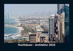 Hochhäuser - Architektur 2022 Fotokalender DIN A5