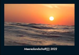 Meereslandschaft 2022 Fotokalender DIN A4