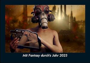 Mit Fantasy durch's Jahr 2023 Fotokalender DIN A5