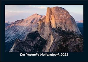 Der Yosemite Nationalpark 2023 Fotokalender DIN A5