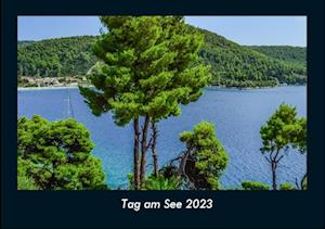 Tag am See 2023 Fotokalender DIN A4