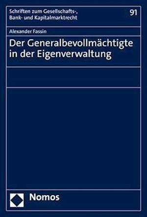 Der Generalbevollmächtigte in der Eigenverwaltung