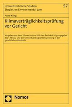 Klimaverträglichkeitsprüfung vor Gericht