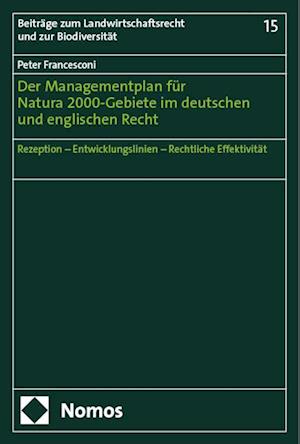 Der Managementplan für Natura 2000-Gebiete im deutschen und englischen Recht