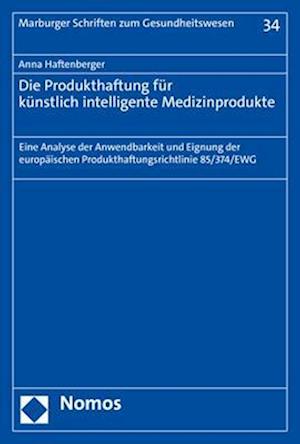 Die Produkthaftung für künstlich intelligente Medizinprodukte