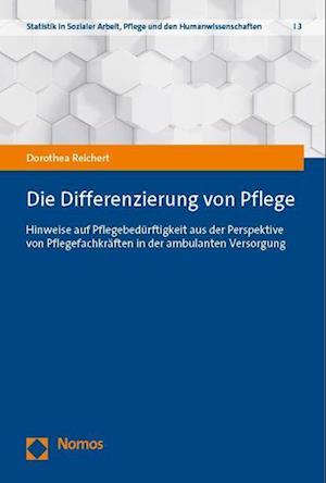 Die Differenzierung von Pflege