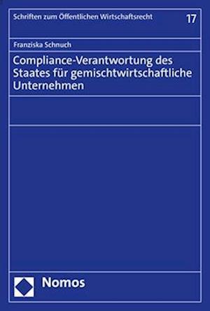 Compliance-Verantwortung des Staates für gemischtwirtschaftliche Unternehmen