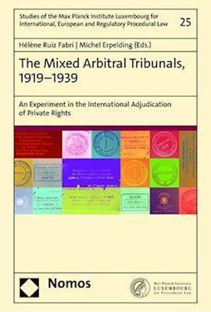 The Mixed Arbitral Tribunals, 1919-1939