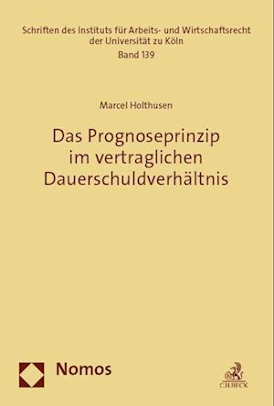 Das Prognoseprinzip im vertraglichen Dauerschuldverhältnis