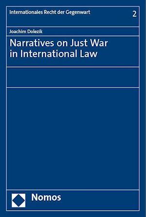 Narratives on Just War in International Law