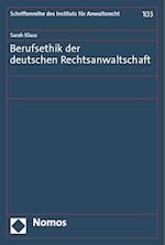 Berufsethik der deutschen Rechtsanwaltschaft