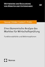 Eine ökonomische Analyse des Marktes für Wirtschaftsprüfung