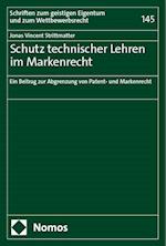 Schutz technischer Lehren im Markenrecht