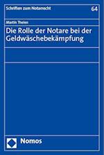 Die Rolle der Notare bei der Geldwäschebekämpfung