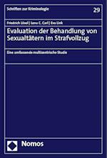 Evaluation der Behandlung von Sexualtätern im Strafvollzug