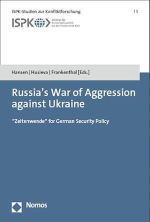 Russia's War of Aggression against Ukraine