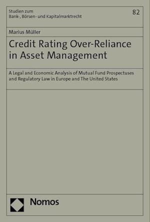 Credit rating over-reliance in asset management