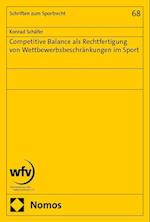 Competitive Balance als Rechtfertigung von Wettbewerbsbeschränkungen im Sport