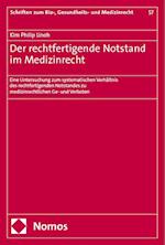 Der rechtfertigende Notstand im Medizinrecht