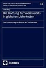 Die Haftung für Sozialaudits in globalen Lieferketten