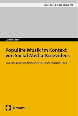 Populäre Musik im Kontext von Social Media-Kurzvideos