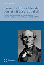 Ein sozialistischer Liberaler oder ein liberaler Sozialist?