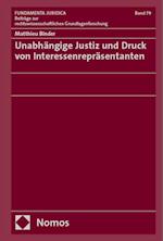 Unabhängige Justiz und Druck von Interessenrepräsentanten