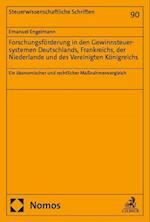 Forschungsförderung in den Gewinnsteuersystemen Deutschlands, Frankreichs, der Niederlande und des Vereinigten Königreichs