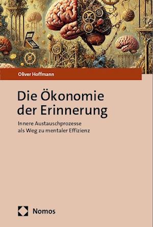 Die Ökonomie der Erinnerung