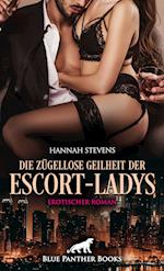 Die zügellose Geilheit der Escort-Ladys | Erotischer Roman