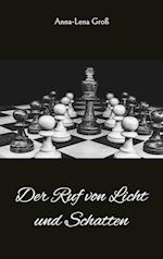 Der Ruf von Licht und Schatten