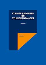 Kleiner Ratgeber für Studienanfänger