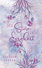 Wie der Sturm der Ewigkeit