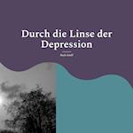 Durch die Linse der Depression