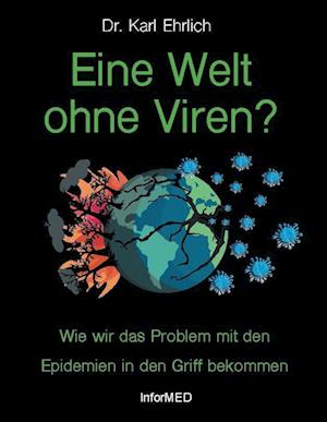 Eine Welt ohne Viren?