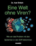 Eine Welt ohne Viren?