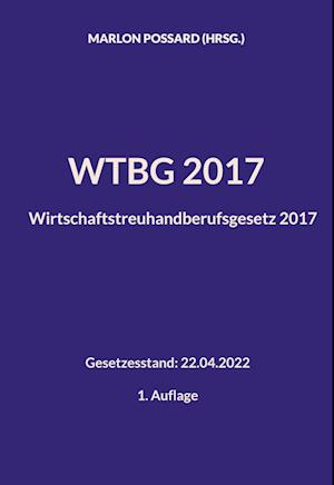 WTBG 2017 (Wirtschaftstreuhandberufsgesetz 2017)