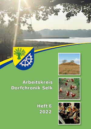 Arbeitskreis Dorfchronik Selk