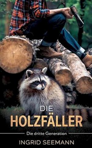 Die Holzfäller