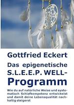 Das epigenetische S.L.E.E.P. WELL-Programm
