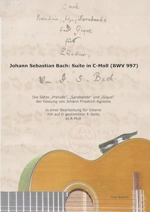 Johann Sebastian Bach: Suite in C-Moll (BWV 997)