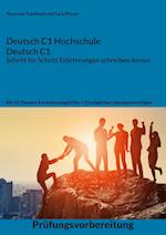 Deutsch C1 Hochschule / Deutsch C1 Erörterung schreiben lernen