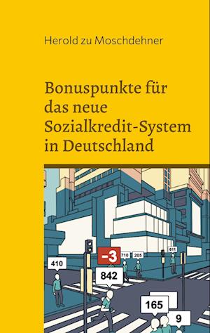 Bonuspunkte für das neue Sozialkredit-System in Deutschland