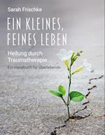 Ein kleines, feines Leben