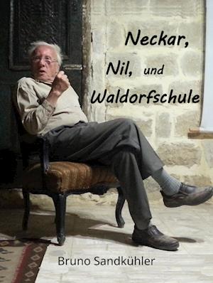 Neckar, Nil, und Waldorfschule